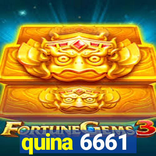 quina 6661